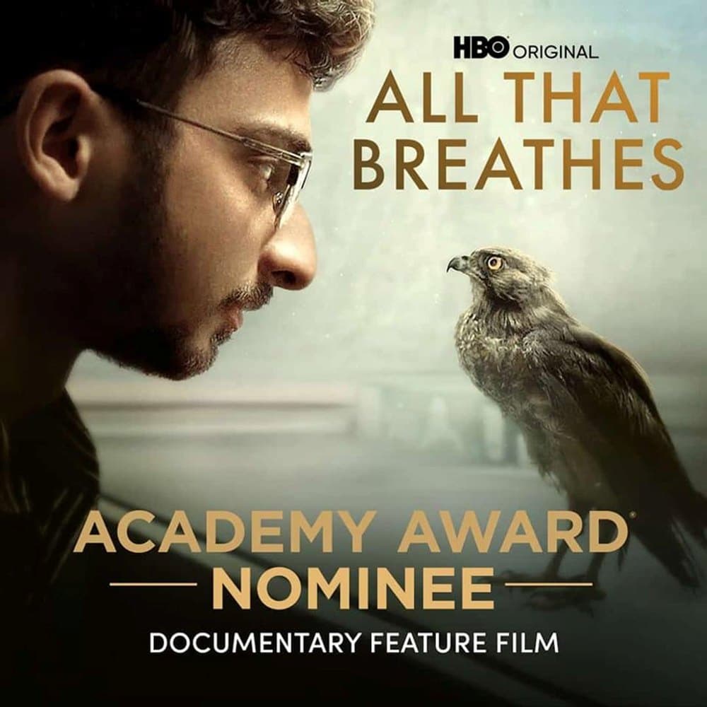 All That Breathes — HBO Original. Academy Award Nominee, Documentary Feature Film. Official poster.